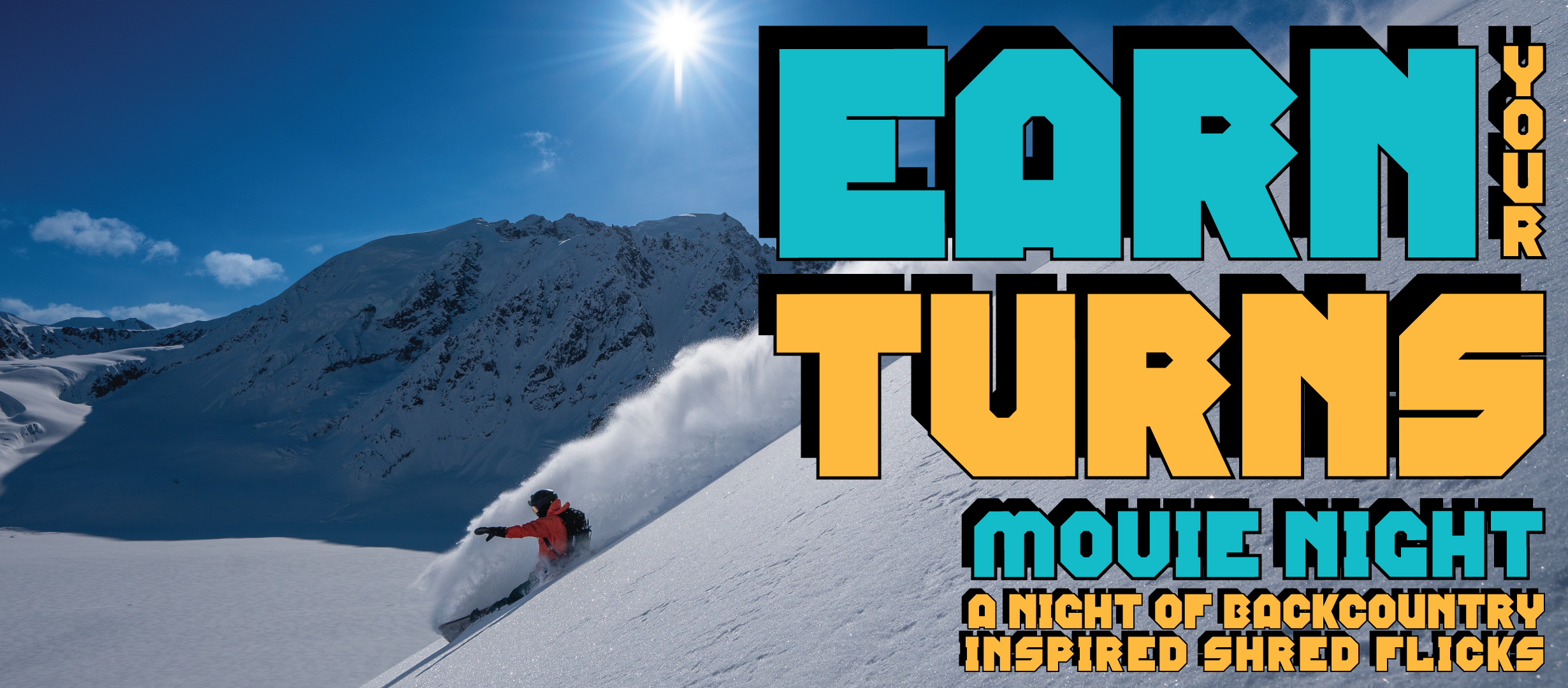 Earn your turns movie night